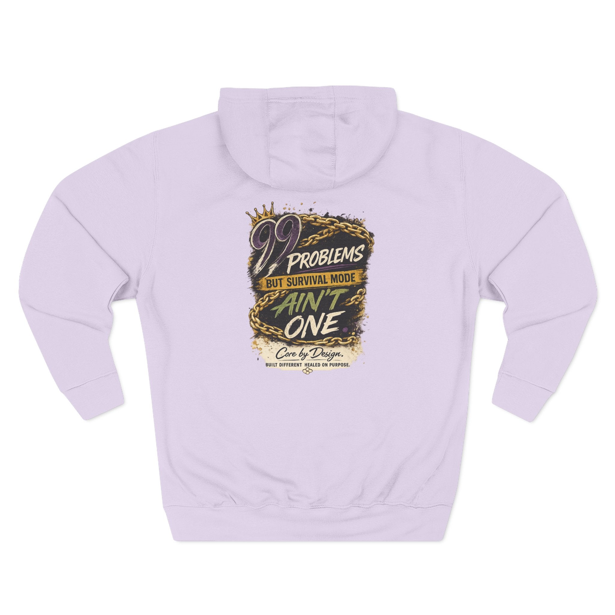 99 Problems But Survival Ain't One Hoodie