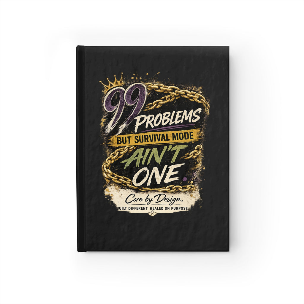 99 Problems But Survival Mode Ain't One Journal | Ruled Lined Notebook