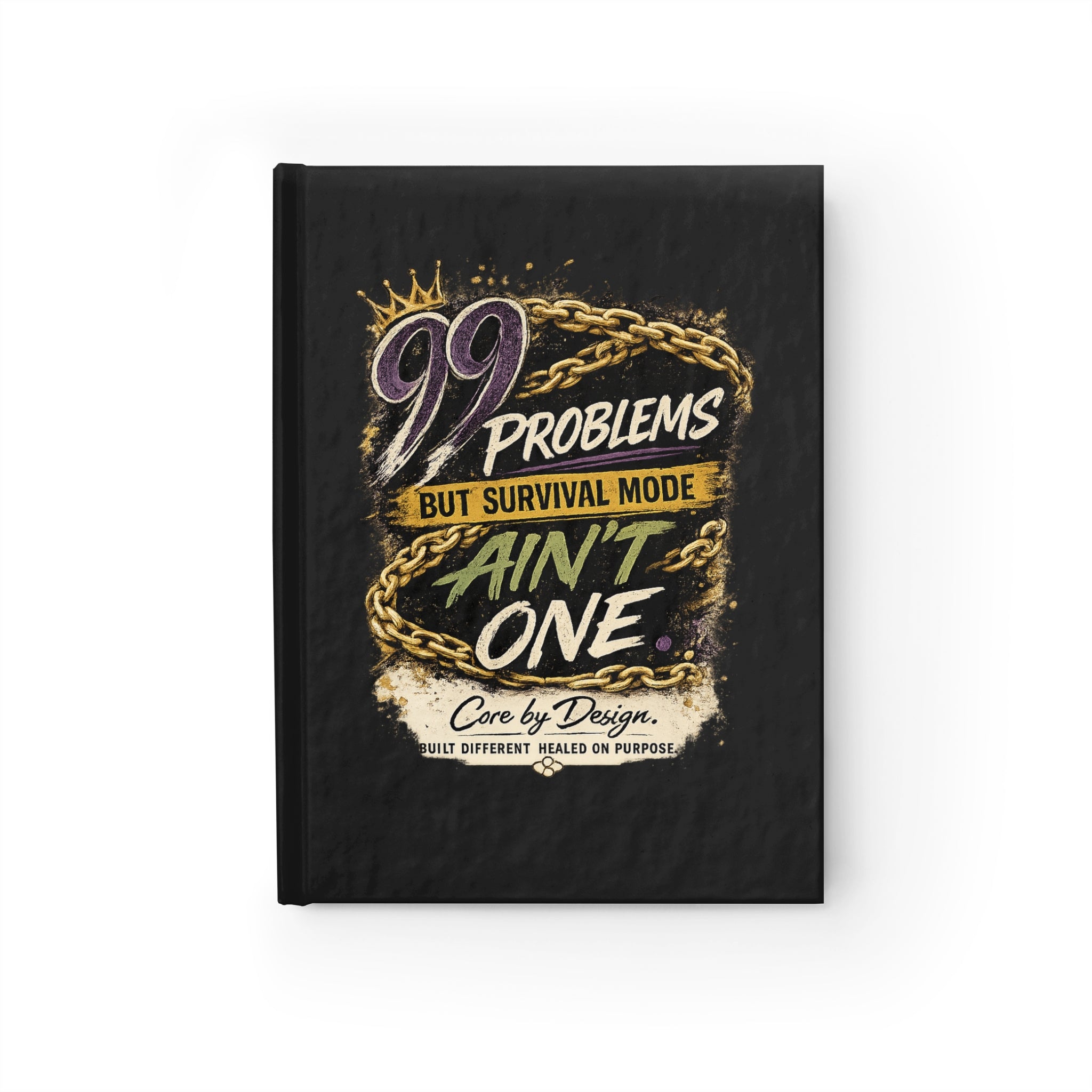 99 Problems But Survival Mode Ain't One Journal | Ruled Lined Notebook