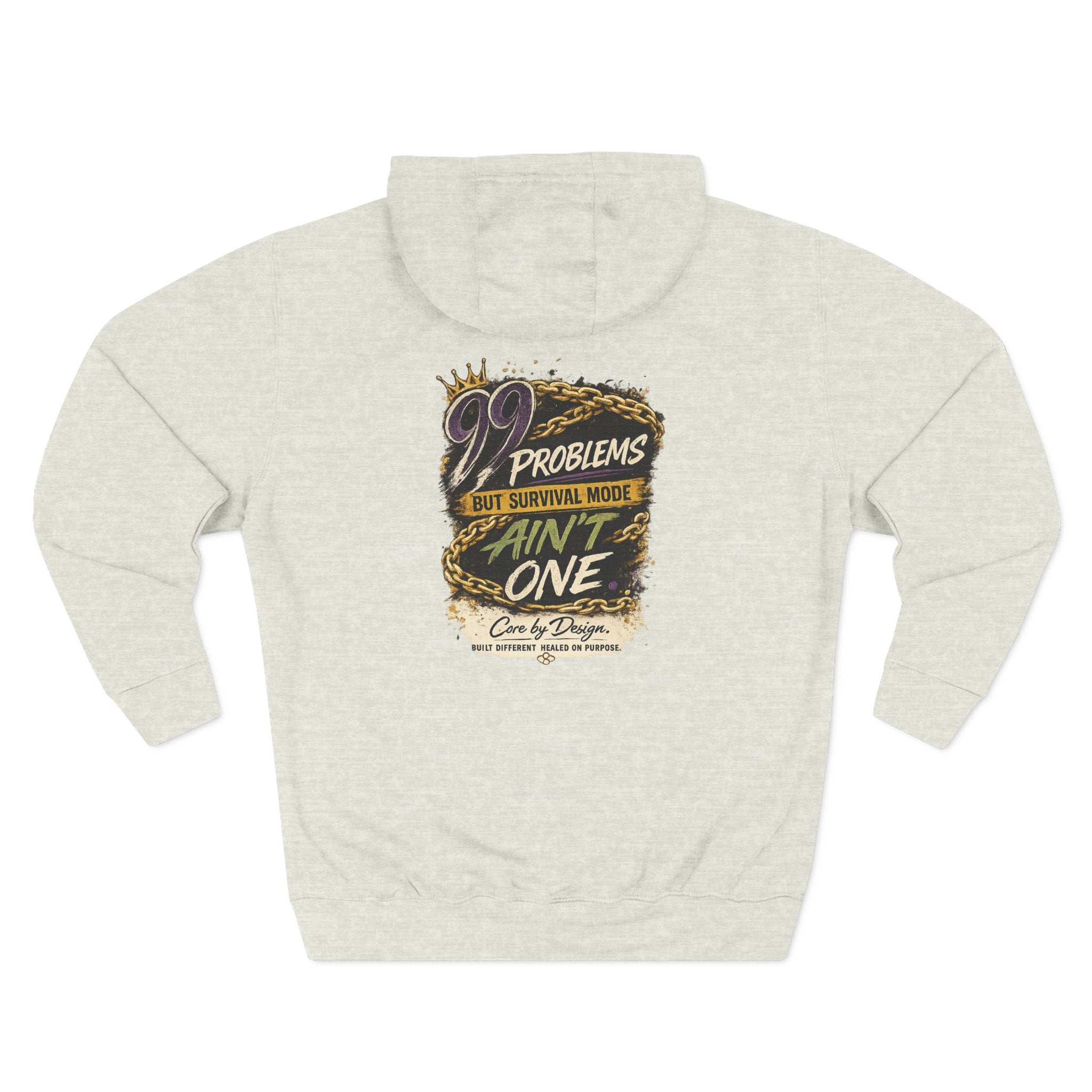 99 Problems But Survival Ain't One Hoodie
