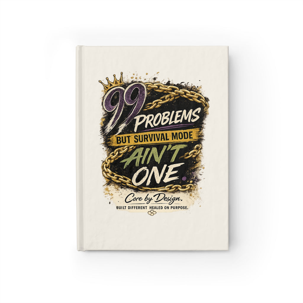 99 Problems But Survival Mode Ain't One Journal | Ruled Line