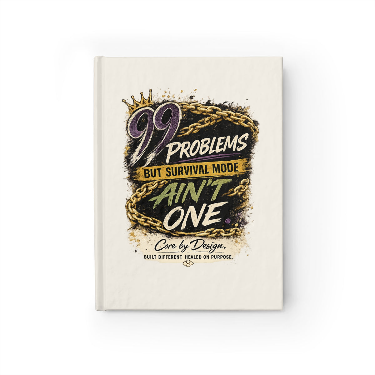 99 Problems But Survival Mode Ain't One Journal | Ruled Line