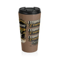 I Stopped Surviving I Started Living Travel Mug | Stainless Steel Insulated Tumbler