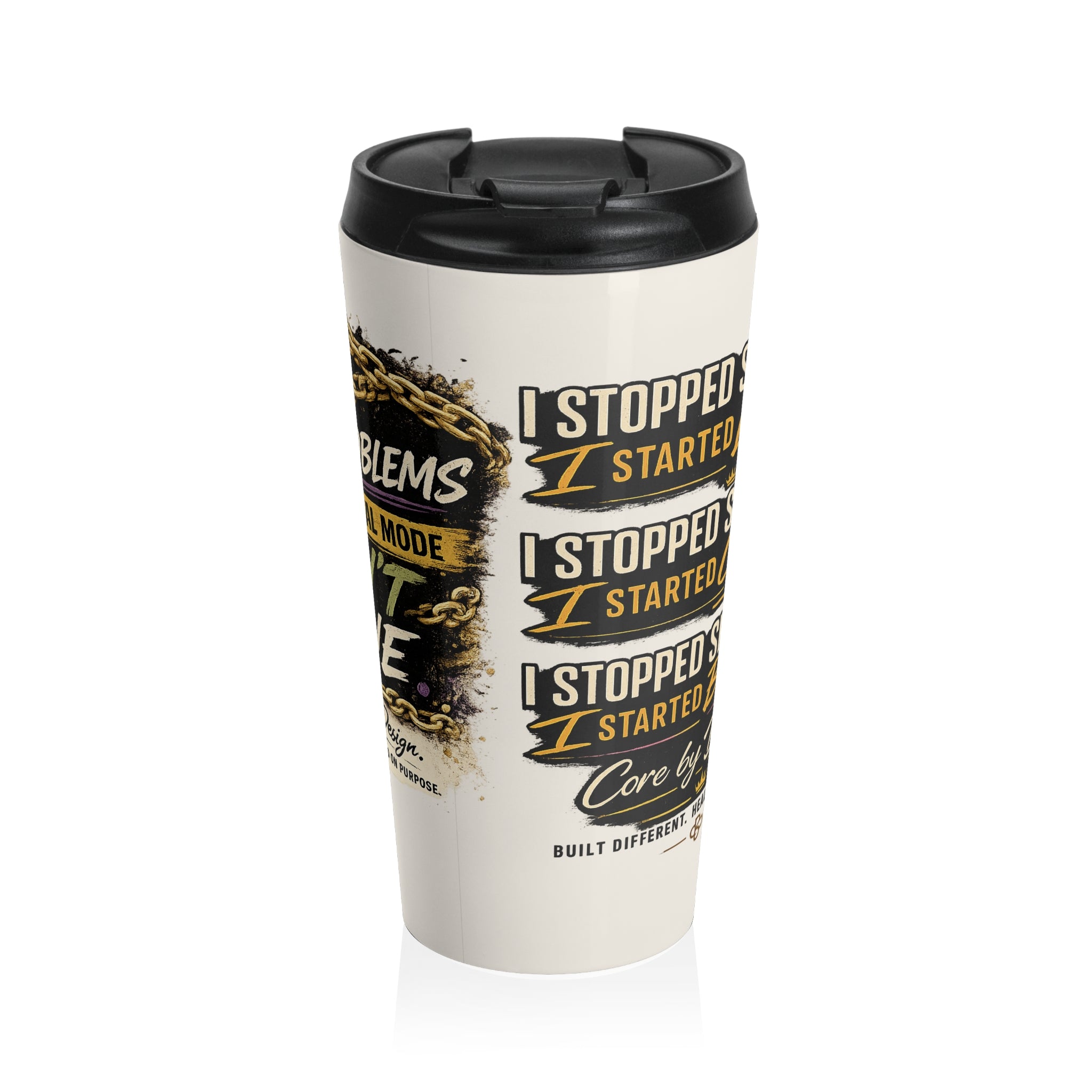 I Stopped I Started Corebuilt Stainless Steel Travel Mug | Motivational Graphic