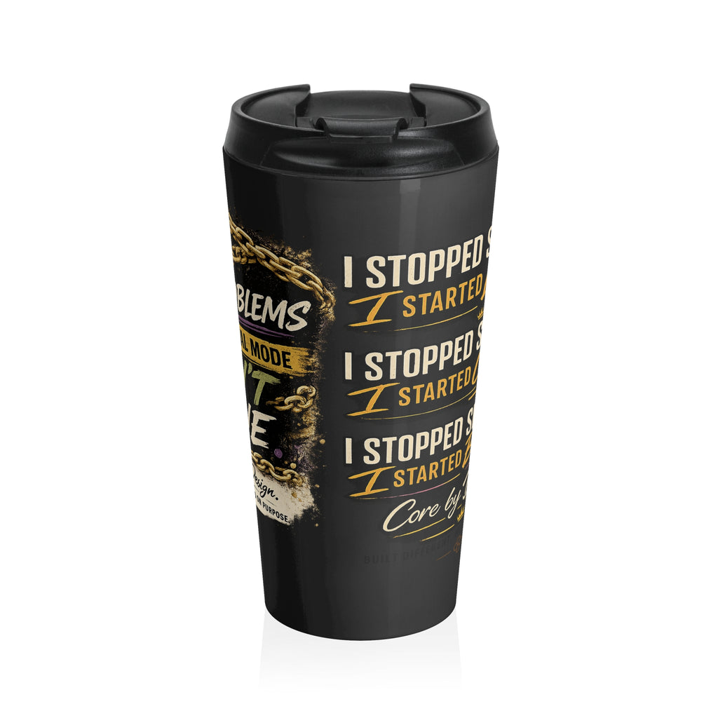 I Stopped Surviving I Started Living Travel Mug | Stainless Steel Insulated Tumbler