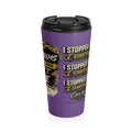I Stopped Caring I Started Caring Travel Mug | Purple Stainless Steel Tumbler