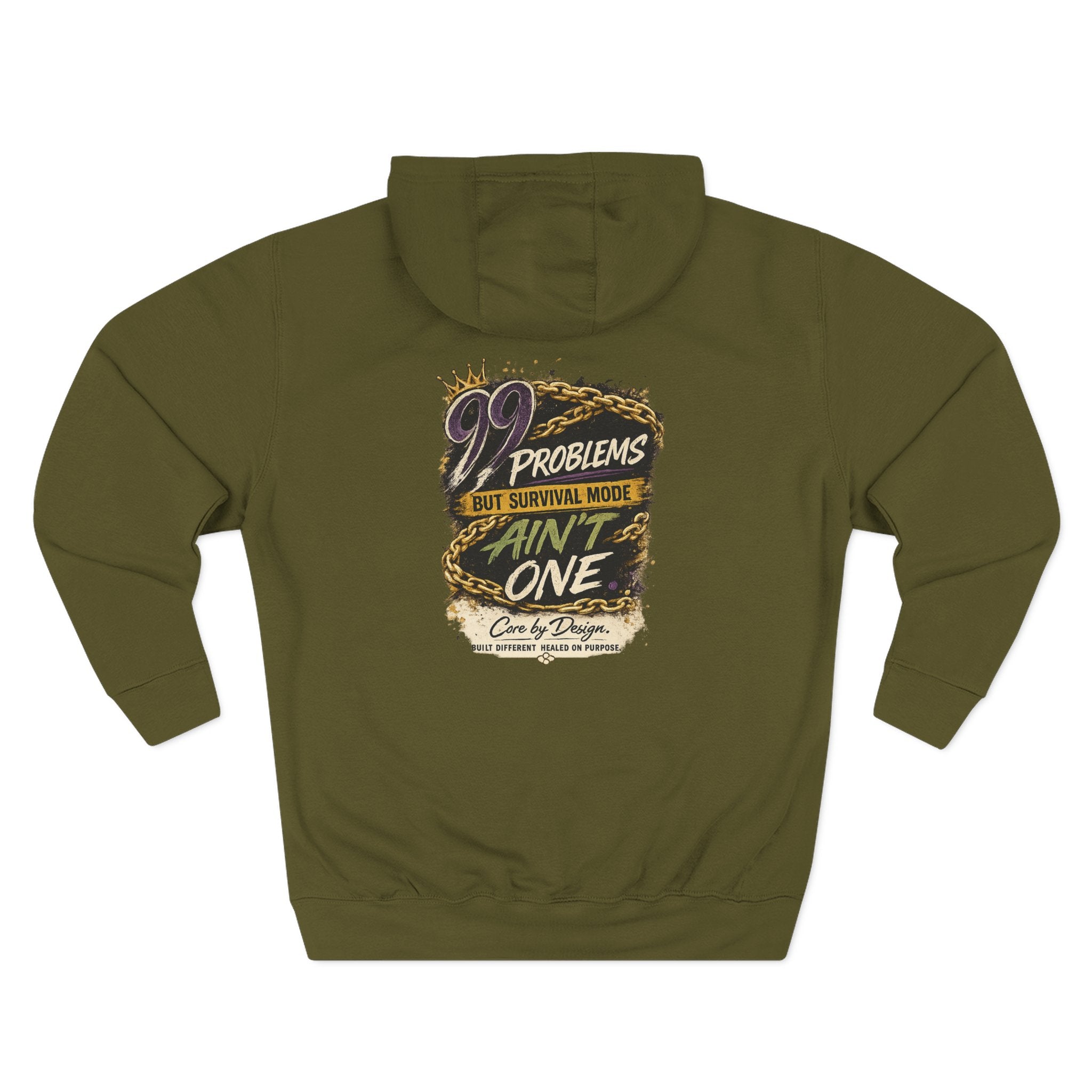 99 Problems But Survival Ain't One Hoodie
