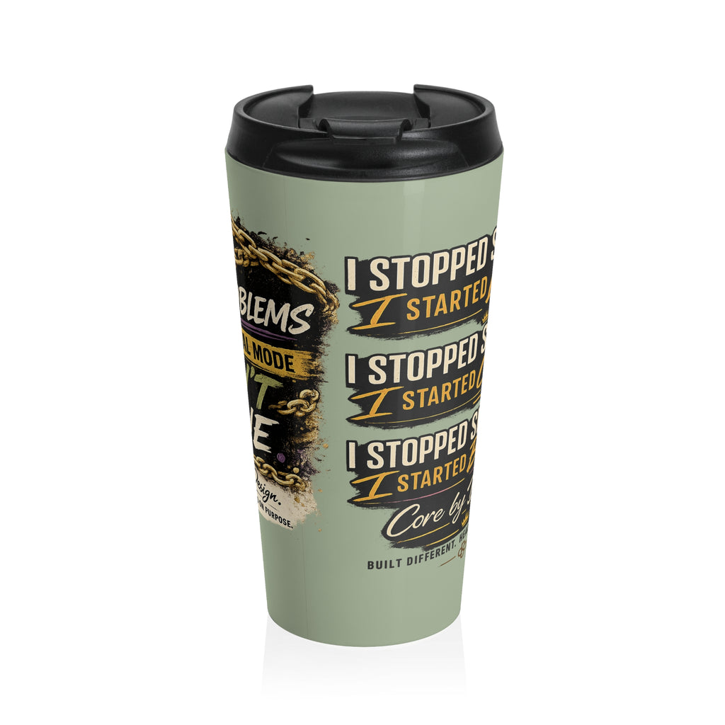 I Stopped Surviving I Started Living Travel Mug | Stainless Steel Insulated Tumbler